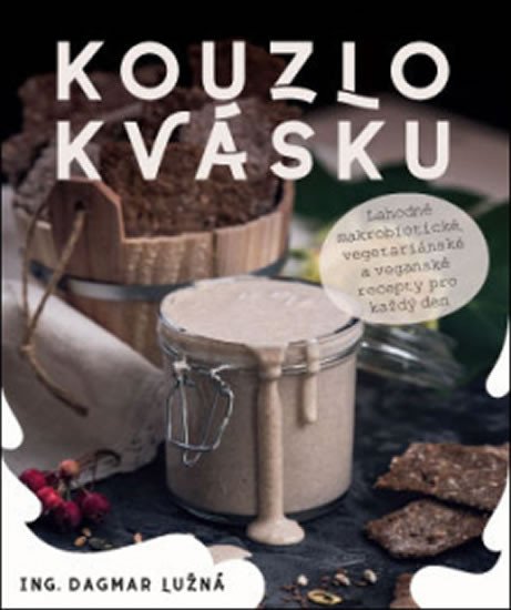 KOUZLO KVÁSKU
