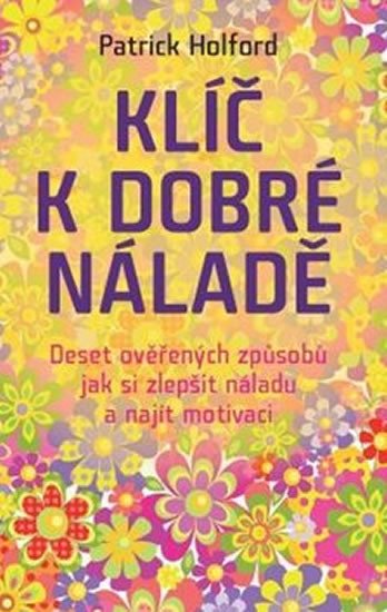 KLÍČ K DOBRÉ NÁLADĚ
