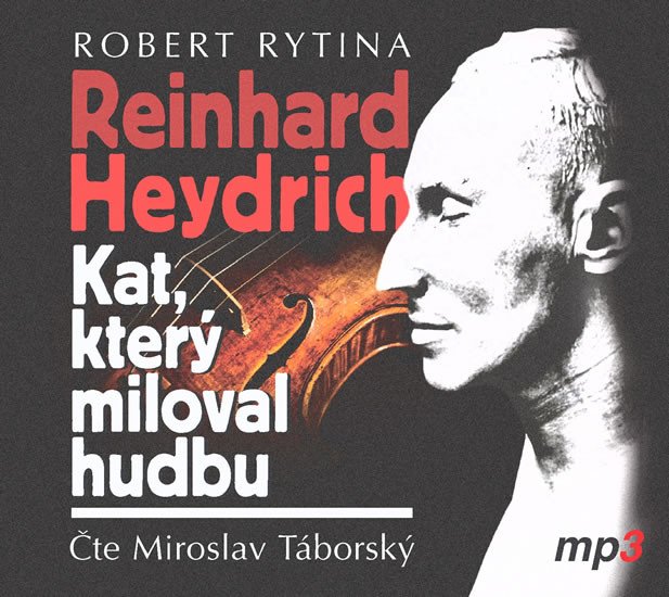 REINHARD HAYDRICH: KAT, KTERÝ MILOVAL HUDBU CD (AUDIOKNIHA)