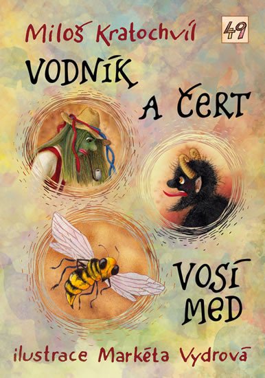 VODNÍK A ČERT / VOSÍ MED