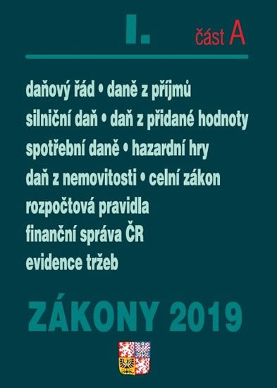 ZÁKONY 2019 I. ČÁST A