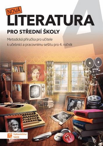 NOVÁ LITERATURA PRO 4.ROČNÍK SŠ  MP