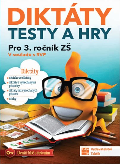 DIKTÁTY, TESTY A HRY PRO 3.ROČ.