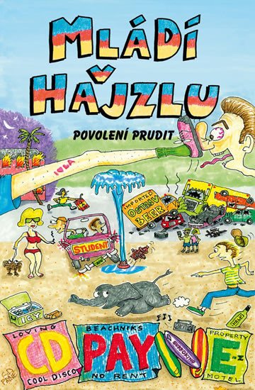 MLÁDÍ V HAJZLU 9. POVOLENÍ PRUDIT