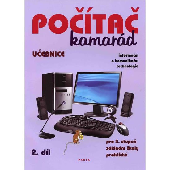 POČÍTAČ KAMARÁD 2.DÍL UČEBNICE PRO 2. STUPEŇ