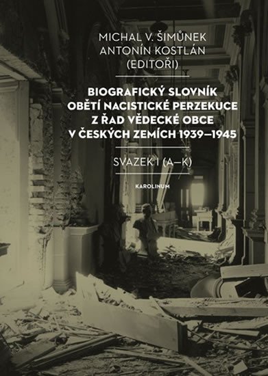 BIOGRAFICKÝ SLOVNÍK OBĚTÍ NACISTICKÉ PERZEKUCE Z Ř