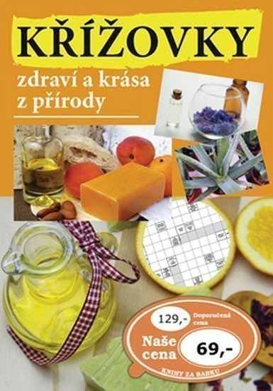 KŘÍŽOVKY ZDRAVÍ A KRÁSA Z PŘÍRODY