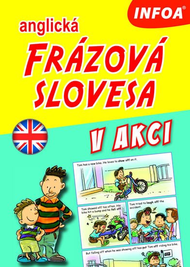 ANGLICKÁ FRÁZOVÁ SLOVESA V AKCI