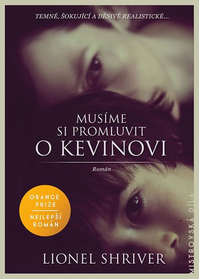 MUSÍME SI PROMLUVIT O KEVINOVI