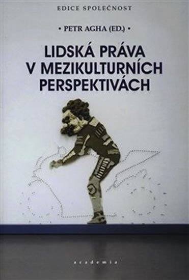 LIDSKÁ PRÁVA V MEZIKULTURNÍCH PERSPEKTIVÁCH