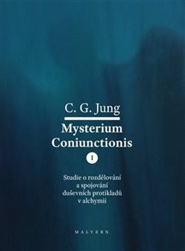 Obálka knihy MYSTERIUM CONIUNCTIONIS I - STUDIE O ROZDĚLOVÁNÍ A SPOJOVÁNÍ od autora Jung C.G.