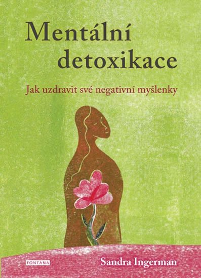 MENTÁLNÍ DETOXIKACE