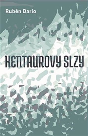 KENTAUROVY SLZY