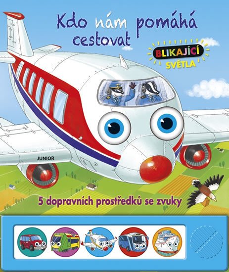 KDO NÁM POMÁHÁ CESTOVAT - ZVUKOVÁ KNÍŽKA