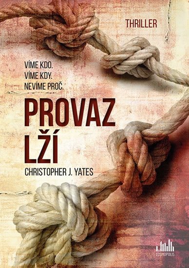 PROVAZ LŽÍ