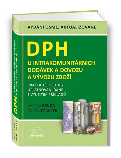 DPH U INTRAKOMUNITÁRNÍCH DODÁVEK A DOVOZU A VÝVOZU ZBOŽÍ /8.