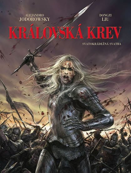 KRÁLOVSKÁ KREV 1 - SVATOKRÁDEŽNÁ SVATBA