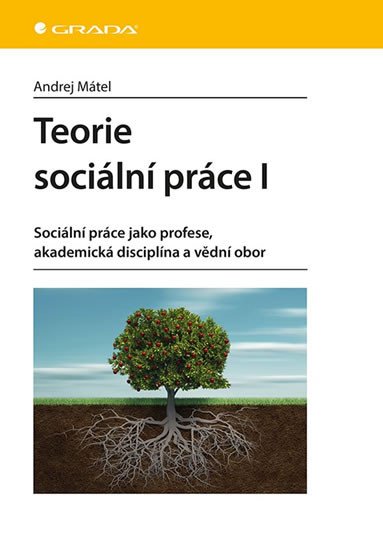 TEORIE SOCIÁLNÍ PRÁCE I