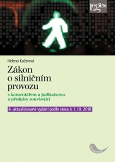 ZÁKON O SILNIČNÍM PROVOZU S KOMENTÁŘEM A JUDIKATUROU