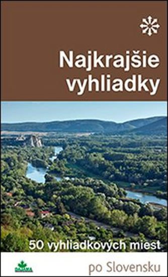 NAJKRAJŠIE VYHLIADKY