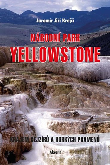 NÁRODNÍ PARK YELLOWSTONE