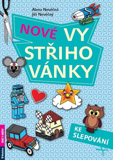 NOVÉ VYSTŘIHOVÁNKY KE SLEPOVÁNÍ