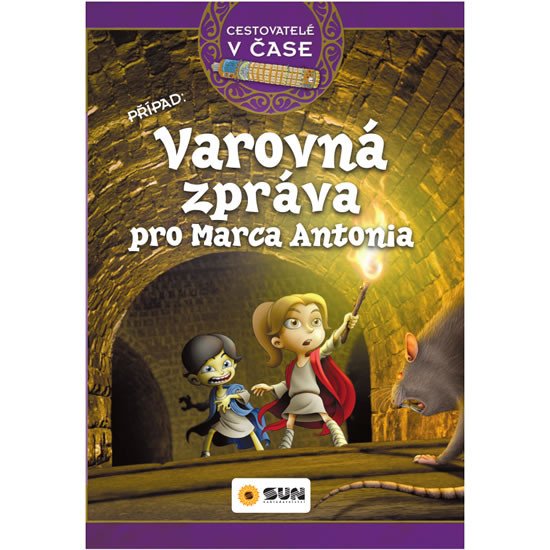 VAROVNÁ ZPRÁVA PRO MARCA ANTONIA CESTOVATELÉ V ČASE