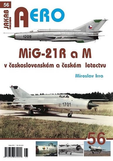 MIG-21 R A M V ČESKOSLOVENSKÉM A ČESKÉM LETECTVU