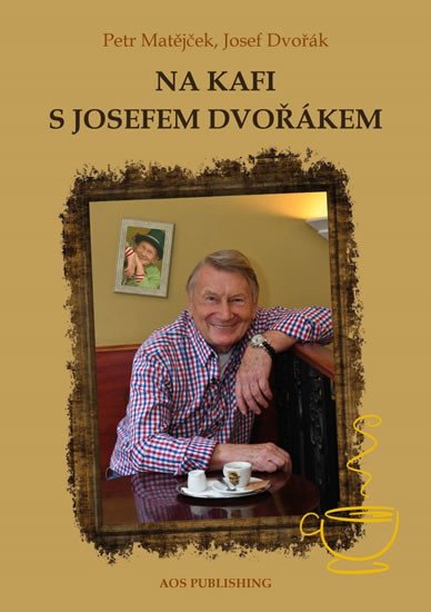 NA KAFI S JOSEFEM DVOŘÁKEM