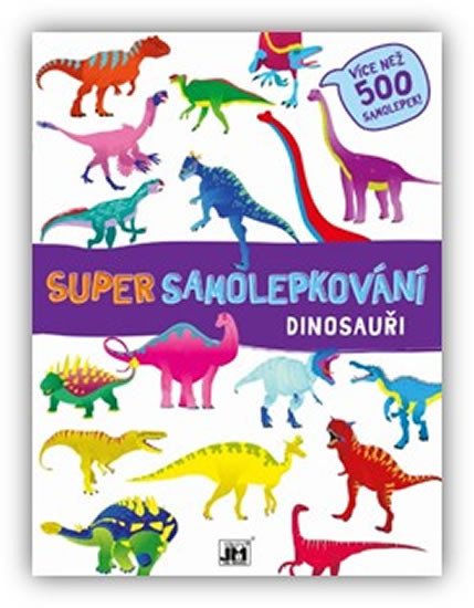 DINOSAUŘI-SUPER SAMOLEPKOVÁNÍ