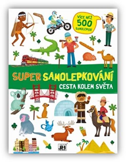 CESTA KOLEM SVĚTA SUPER SAMOLEPKOVÁNÍ