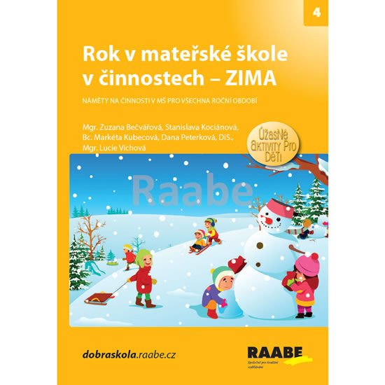 ROK V MATEŘSKÉ ŠKOLE V ČINNOSTECH ZIMA