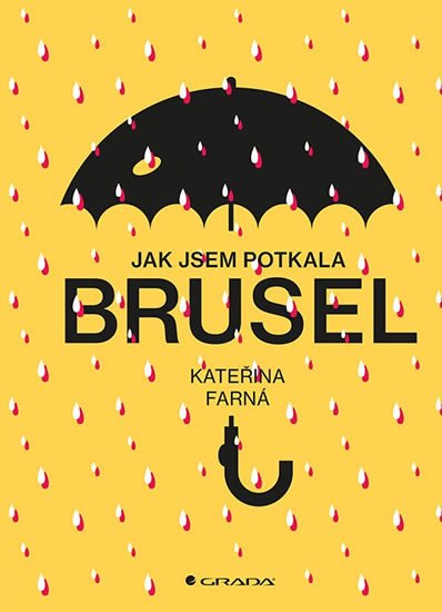 JAK JSEM POTKALA BRUSEL