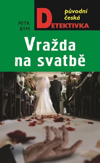 VRAŽDA NA SVATBĚ