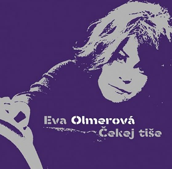 LP OLMEROVÁ EVA - ČEKEJ TIŠE