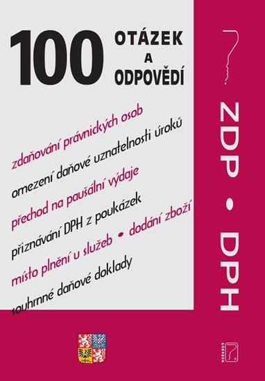 100 OTÁZEK A ODPOVĚDÍ ZDP DPH