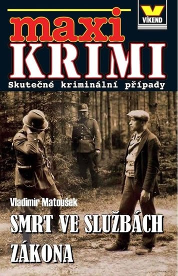 SMRT VE SLUŽBÁCH ZÁKONA (MAXI KRIMI)