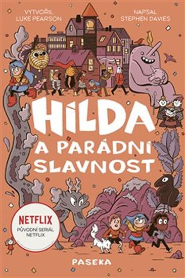 HILDA A PARÁDNÍ SLAVNOST