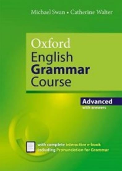 OXFORD ENGLISH GRAMMAR COURSE ADVANCED WITH ANSWERS