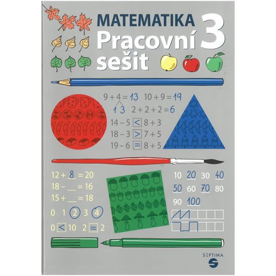 MATEMATIKA 3 PRACOVNÍ SEŠIT /SEPTIMA/