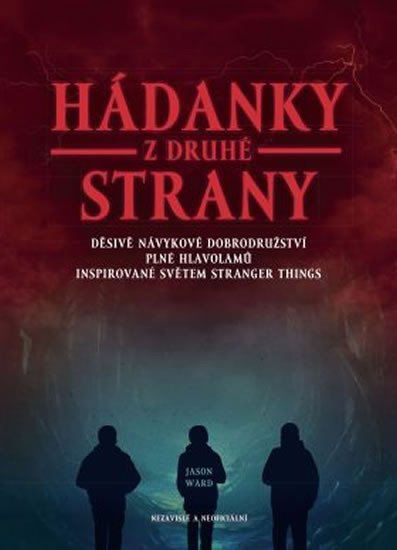 HÁDANKY Z DRUHÉ STRANY - DĚSIVÉ, NÁVYKOVÉ DOBRODRUŽSTVÍ