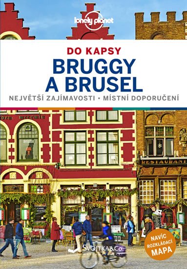 BRUSEL A BRUGGY DO KAPSY PRŮVODCE LONELY PLANET