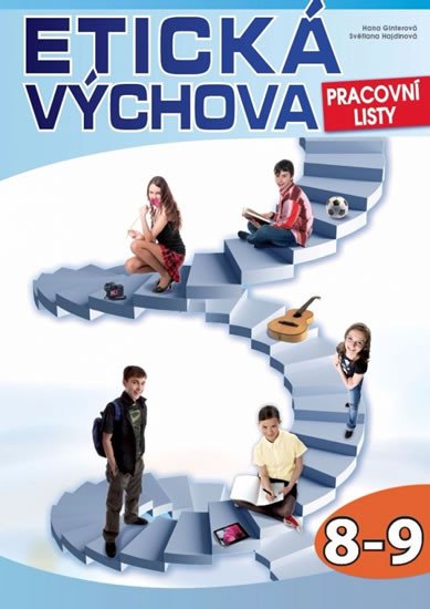 ETICKÁ VÝCHOVA - PRACOVNÍ LISTY 8.-9. ROČNÍK