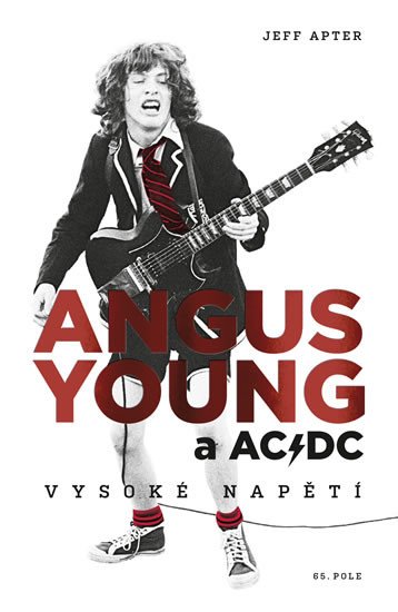 ANGUS YOUNG A AC/DC VYSOKÉ NAPĚTÍ