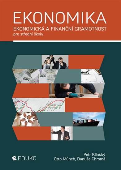 EKONOMIKA EKONOMICKÁ A FINANČNÍ GRAMOT