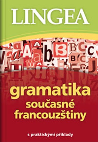 GRAMATIKA SOUČASNÉ FRANCOUZŠTINY [2.VYD.]