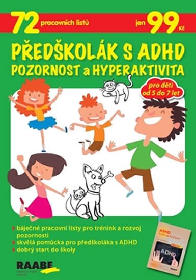 PŘEDŠKOLÁK S ADHD POZORNOST A HYPERAKTIVITA