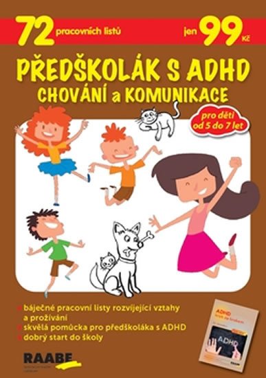 PŘEDŠKOLÁK S ADHD CHOVÁNÍ A KOMUNIKACE