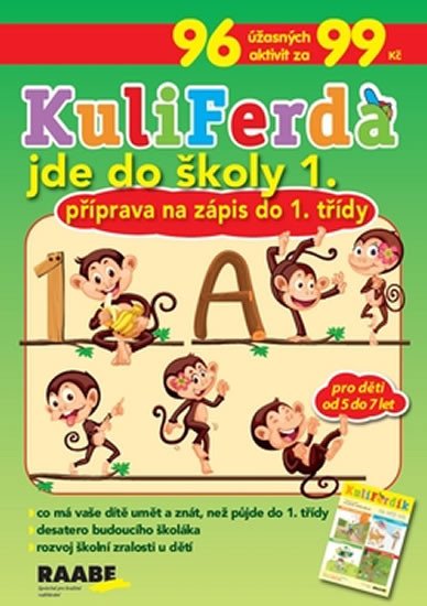 KULIFERDA JDE DO ŠKOLY 1. PŘÍPRAVA NA ZÁPIS DO 1.TŘÍDY