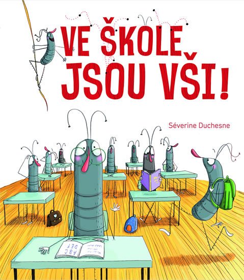 VE ŠKOLE JSOU VŠI!